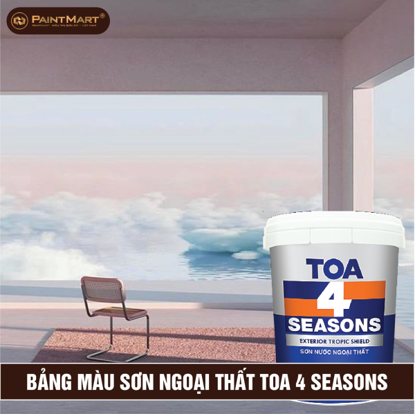 Bảng màu sơn ngoại thất Toa 4 Seasons