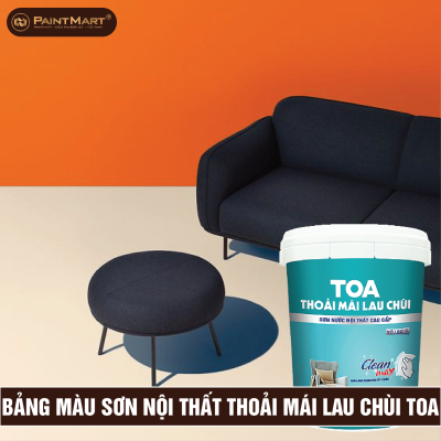 Bảng màu sơn nội thất thoải mái lau chùi Toa