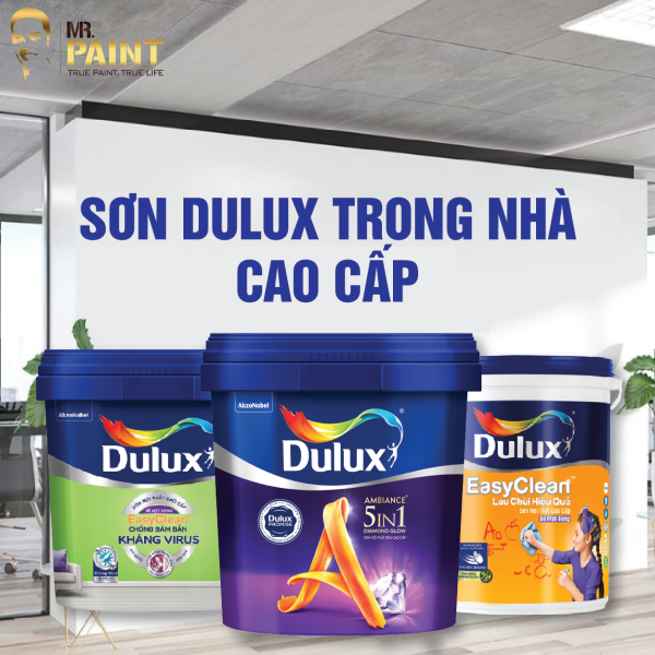 Tổng hợp các dòng sơn trong nhà cao cấp của Dulux