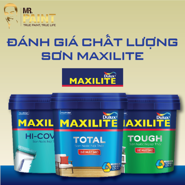 Sơn Maxilite có tốt không?